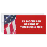 My soccer mom can beat up your hockey mom custom rack cards