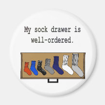 My sock drawer is well-ordered. refrigerator magnet
