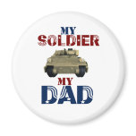 My Soldier My Dad Tank2 Magnets