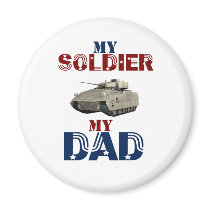 My Soldier My Dad Tank Fridge Magnet