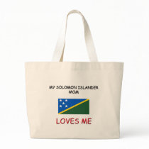 My Solomon Islander Mom Loves Me bags by flagshirt My Solomon Islander Mom Loves Me bags