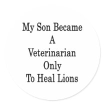 My Son Became A Veterinarian Only To Heal Lions
