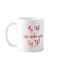 My son can make your son tap out coffee mug