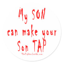 My son can make your son tap out stickers