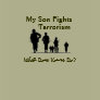 'My Son Fights Terrorism'