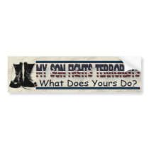 My Son Fights Terrorists - what does yours do? Bumper Stickers