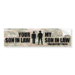 My Son in law is in the 1186 MP Bumper Sticker