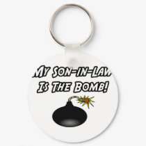 My Son-In-Law Is The Bomb keychains