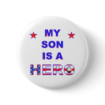 My Son Is A Hero Pin