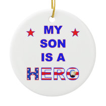 My Son Is A Hero Ornament