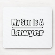 My Son Is A Lawyer Mouse Pad