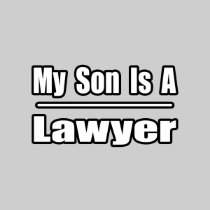 My Son Is A Lawyer Shirts