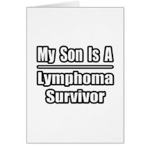 My Son Is A Lymphoma Survivor Cards
