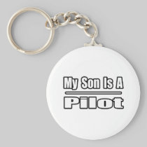 My Son Is A Pilot Keychain
