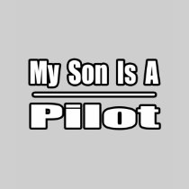 My Son Is A Pilot T-shirts