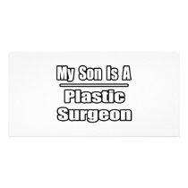 My Son Is A Plastic Surgeon Photo Card Template