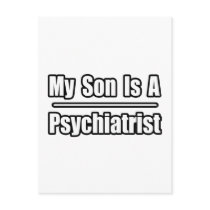 My Son Is A Psychiatrist postcards by Psychiatrist_Shirts My Son Is A Psychiatrist postcards