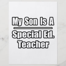 My Son Is A Special Ed. Teacher Flyer Design