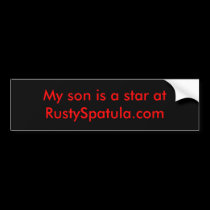 My Son is a Star - RustySpatula.com bump sticker bumper stickers