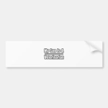 My Son Is A Veterinarian Bumper Stickers