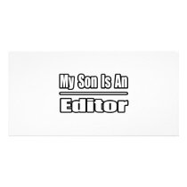My Son Is An Editor photo cards by Editor_Shirts My Son Is An Editor photo cards