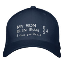 My Son is in Iraq {Customizable} Embroidered Hats