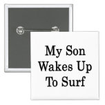 My Son Wakes Up To Surf Button
