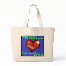 My Son Was Born With A Broken Heart Tote Bag