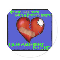 My Son Was Born With A Broken Heart Stickers