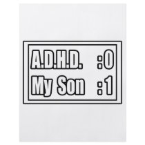 My Son's Beating A.D.H.D. (Scoreboard) flyers