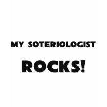 MY Soteriologist ROCKS! t-shirts