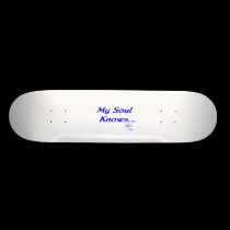 My Soul Knows skateboards