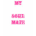 my             soul mate t-shirts