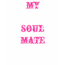 my soul mate t-shirts by dee_dee84 my soul mate t-shirts
