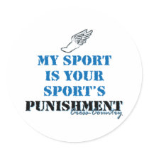 My sport is your sports punishment - CC stickers