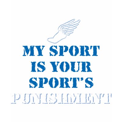 My sport is your sports punishment - track t shirt by bbdesignsco