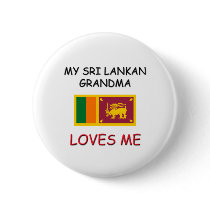 My Sri Lankan Grandma Loves Me buttons by flagshirt My Sri Lankan Grandma Loves Me buttons