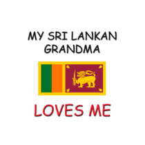 My Sri Lankan Grandma Loves Me t-shirts