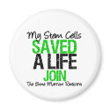 My Stem Cells Saved a Life - Stem Cell Donor magnets