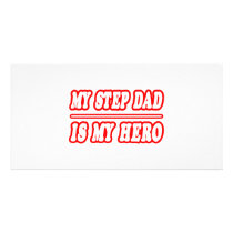 My Step Dad Is My Hero photo cards by Step_Dad_Shirts My Step Dad Is My Hero photo cards