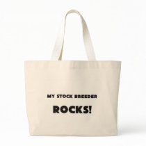 MY Stock Breeder ROCKS! bags by professions MY Stock Breeder ROCKS! bags
