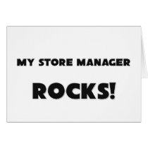 MY Store Manager ROCKS! Greeting Cards
