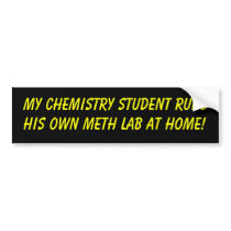 My Student! bumper stickers