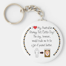 My Stumpy Tail Cattle Dog Loves Peanut Butter Key Chains