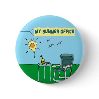 My Summer Office Button button