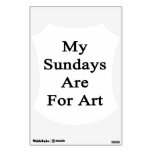 My Sundays Are For Art Room Decal