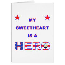My Sweetheart Is A Hero Greeting Cards