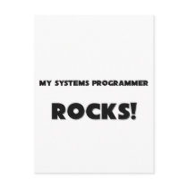 MY Systems Programmer ROCKS! postcards
