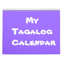 My Tagalog Calendar by tagalog My Tagalog Calendar