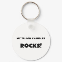 MY Tallow Chandler ROCKS! keychains